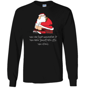Bad Santa Long Sleeve T-Shirts