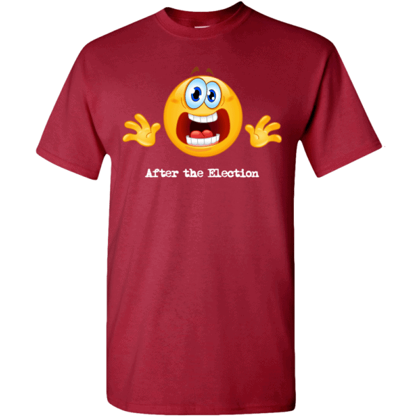 Custom Printed Emoji After the Election T-Shirt Crimson