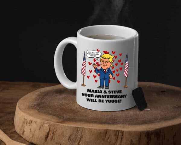 Huuge Anniversary - Trump Personalized Printed Coffee Mug 11oz White