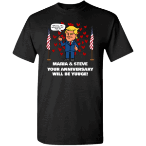 Huuge Anniversary - Trump Personalized Printed T-Shirt Black