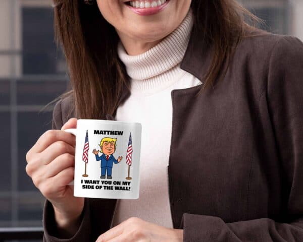 My Side of The Wall Trump Personalized Custom Printed Coffee Mug