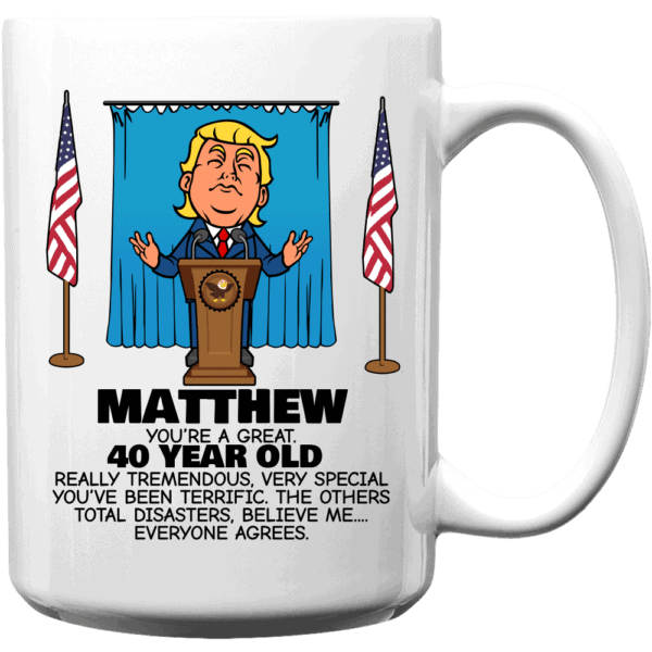 Everyone Agrees - Trump Personalized Printed Coffee Mug