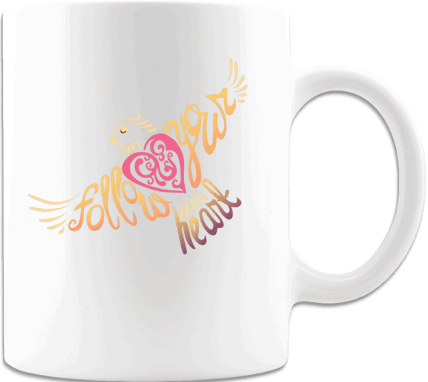 Follow Your Heart Coffee Mug Design White