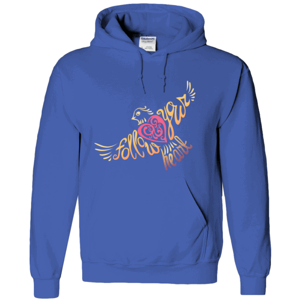 Follow Your Heart Hoodie Design Royal