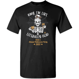 Literally Dead Personalized Custom Halloween T-shirt